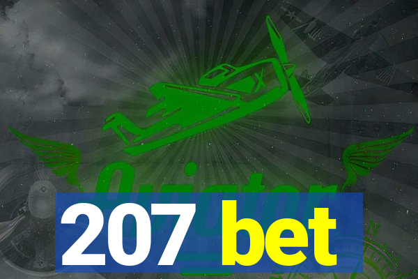 207 bet